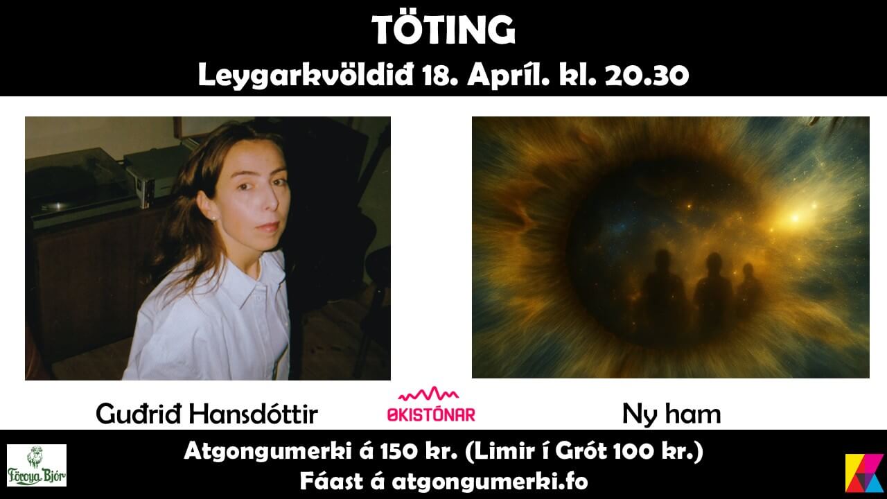 Guðrið Hansdóttir og Ny ham í Tøting
