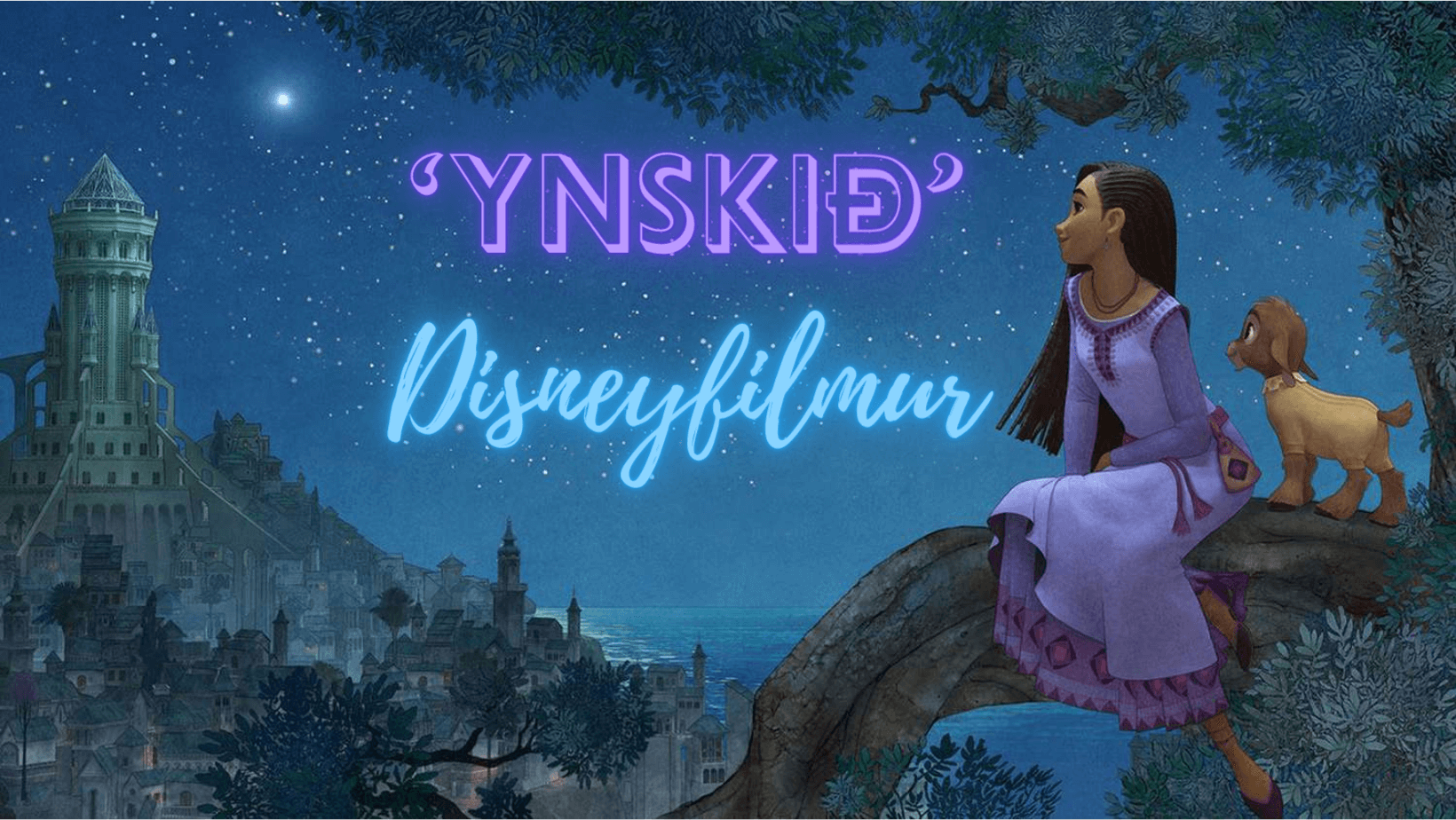 Disneyfilmur: Ynskið