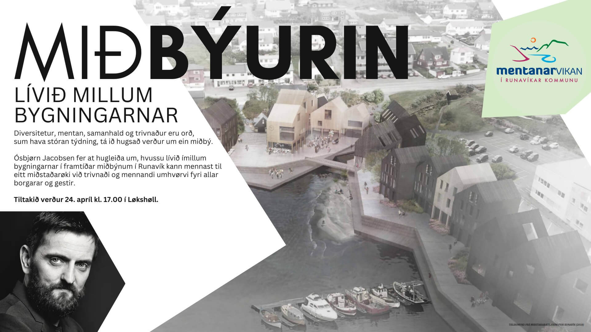 Miðbýurin - lívið millum bygningarnar