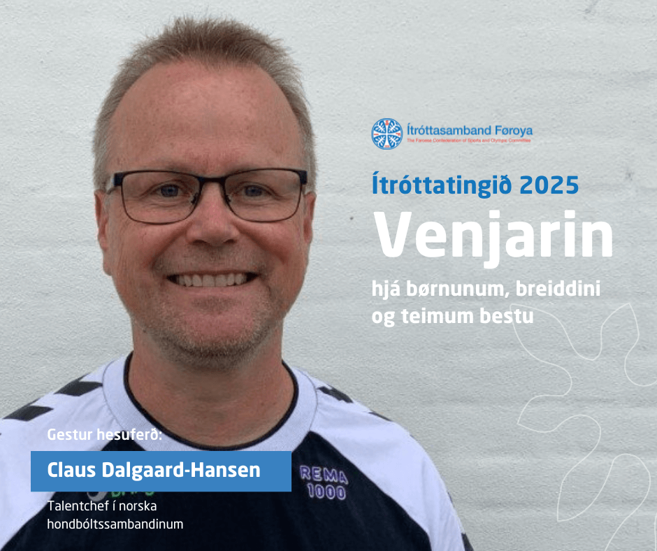 Venjarin hjá børnunum, breiddini og teimum bestu