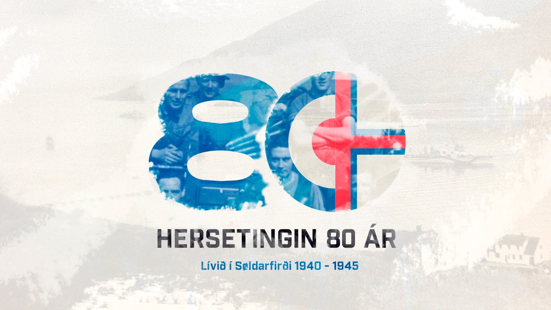 Hersetingin 80 ár: Søldarfjørður í seinna heimsbardaga