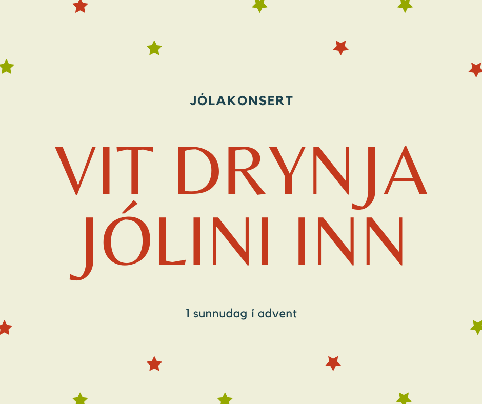Vit drynja jólini inn