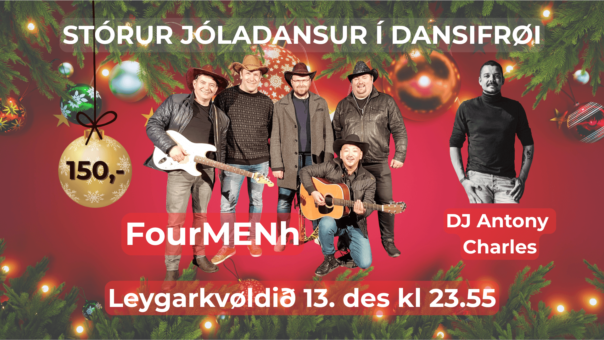 Dansur við FourMENh og DJ Antony Charles