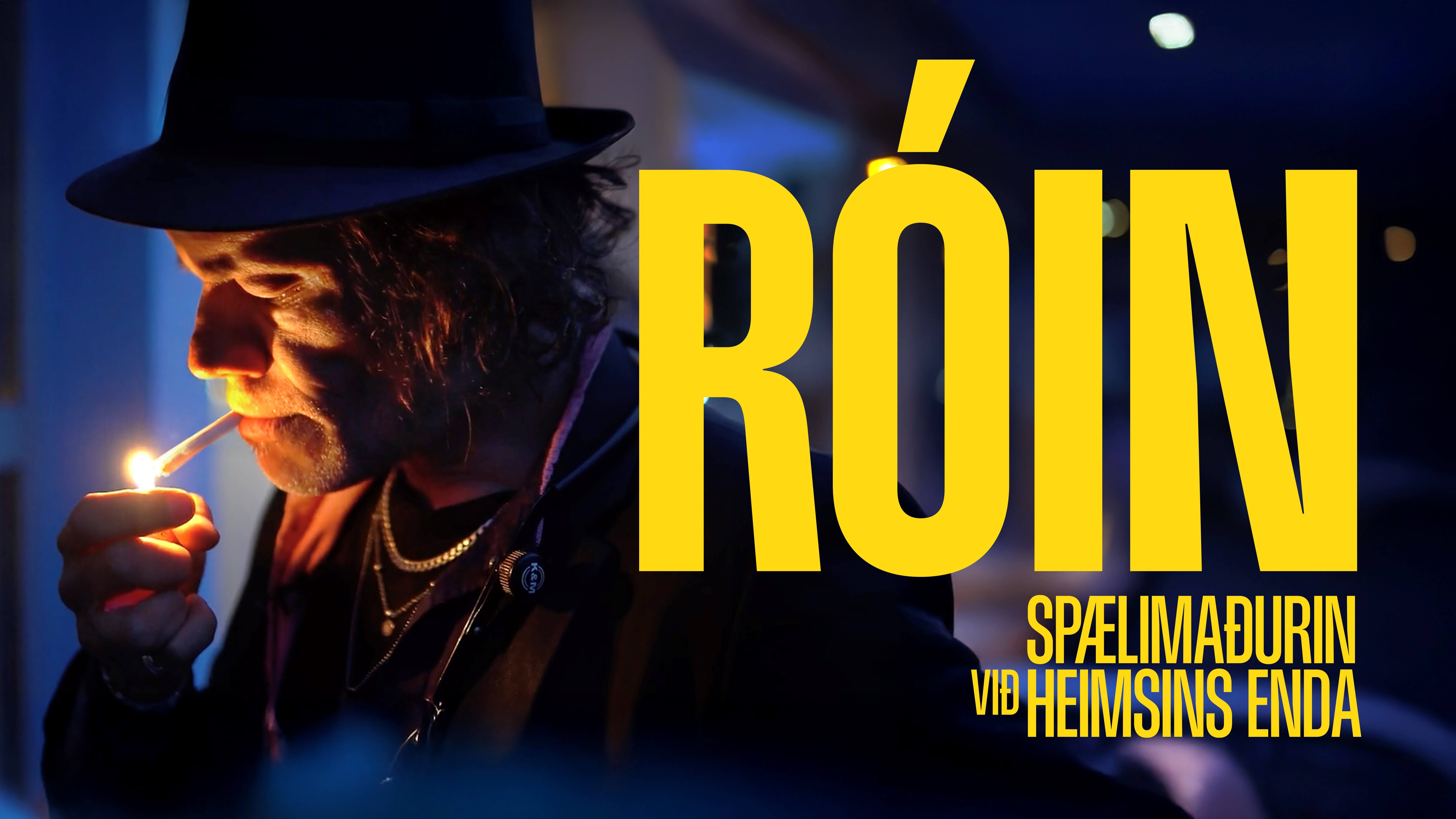 Róin – Spælimaðurin við heimsins enda + konsert við roWan