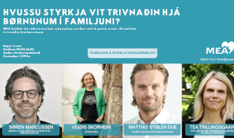 Hvussu styrkja vit trivnaðin hjá børnunum í familjuni?
