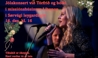 Jólakonsert við Tórfríð og bólki í missiónshúsinum Libanon