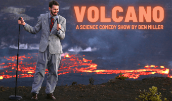 Volcano: A Science Comedy Show