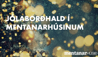 Jólaborðhald í Mentanarhúsinum