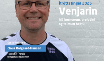 Venjarin hjá børnunum, breiddini og teimum bestu
