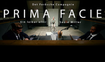 PRIMA FACIE, Det Ferösche Compagnie sýnir fram