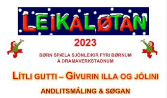 Leikaløtan 2023, Dramaverkstaðið