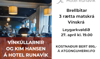 Vínkúllarnir og Kim á Hotel Runavík