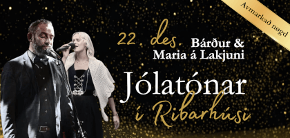 Jólatónar v/ Mariu & Bárði á Lakjuni