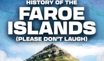 History of the Faroe Islands (Please Don't Laugh) - David Valley