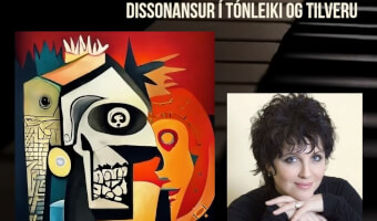 Konsert-fyrilestur “Dissonansur í tónleiki og tilveru”